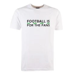 Green/White Football Is For The Fans - White T-Shirt